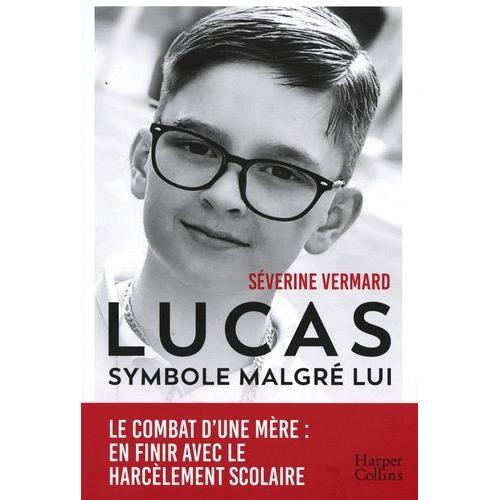 Lucas, Symbole Malgré Lui