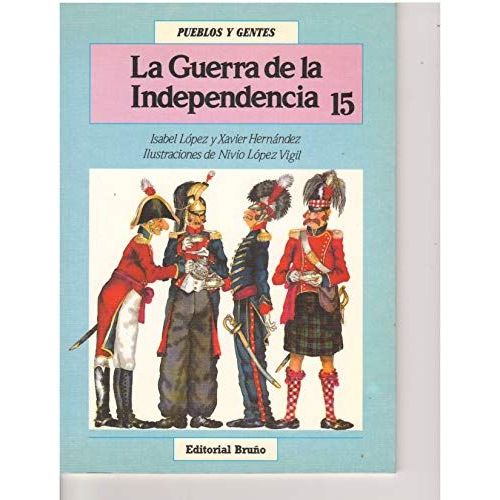 Guerra De La Independencia, La