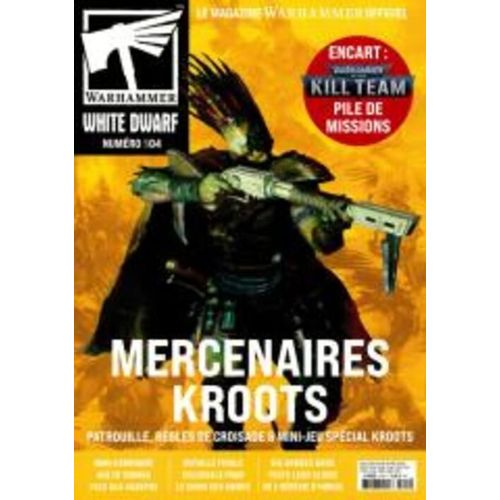 White Dwarf 504 Mercenaires Kroots Patrouilles . Regles De Croisade
