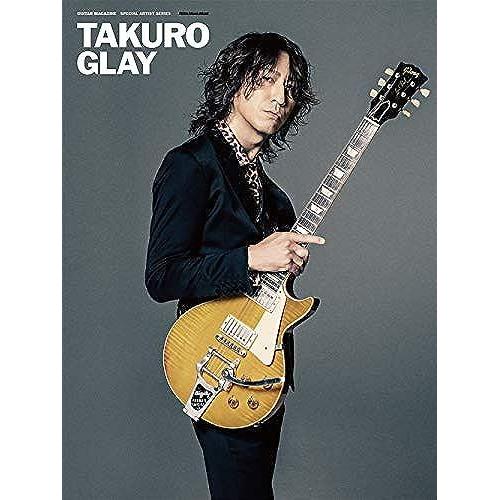 Takuro -Glay- (Guitar Magazine Special Artist Series)