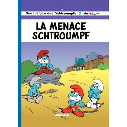 Les Schtroumpfs - Tome 20 - La Menace Schtroumpf