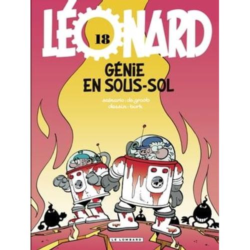 Léonard - Tome 18 - Génie En Sous-Sol