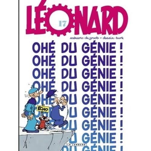 Léonard - Tome 17 - Ohé Du Génie !