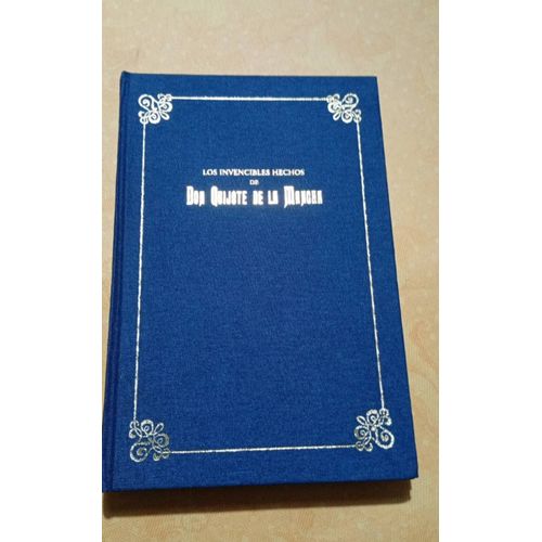 Los Invincibles Hechos De Don Quichotte De La Mancha