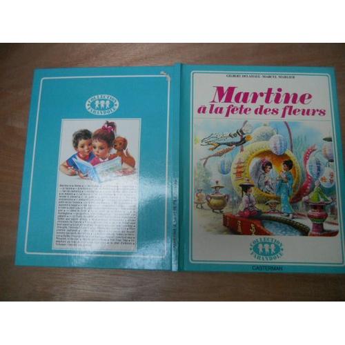 Martine A La Fete Des Fleurs - G. Delahaye - M. Marlier - Collec. Farandole 1973