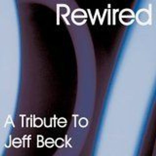 Rewired: A Tribute To Jeff Beck
