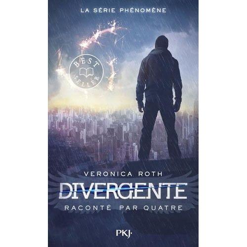 Divergente - Divergente Raconté Par Quatre