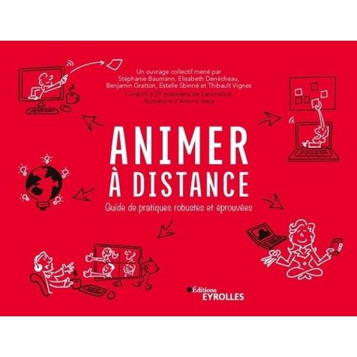 Animer À Distance - Guide De Pratiques Robustes Et Éprouvées