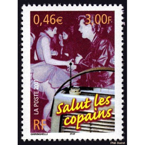 France 2001, Très Beau Timbre Neuf** Luxe Yvert 3375, Le Siècle Au Fil Du Timbre - La Communication, La Radio, L'émission De Musique De Variétés «Salut Les Copains».