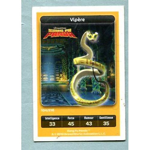 Carte Dreamworks - " Kung Fu Panda " : Réf 104 - Vipère - 2010