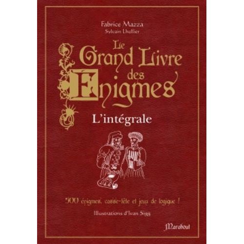 Le Grand Livre Des Énigmes - L'intégrale