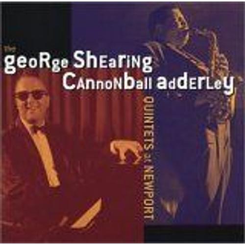 The George Shearing/Cannonball Adderly Quintets At Newport