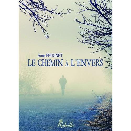 Le Chemin À L'envers