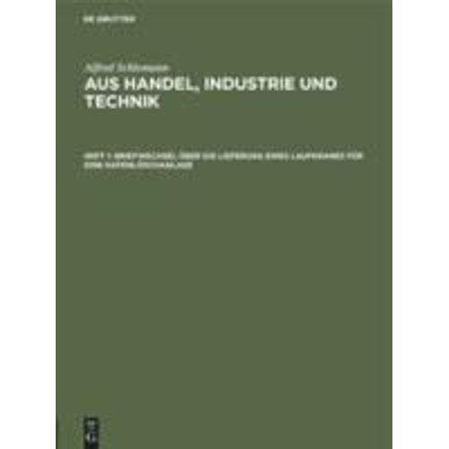 Briefwechsel Über Die Lieferung Eines Laufkranes Für Eine Hafenlöschanlage