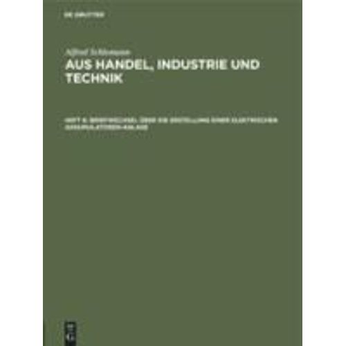 Briefwechsel Über Die Erstellung Einer Elektrischen Akkumulatoren-Anlage