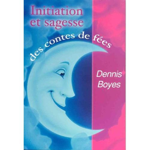 Initiation Et Sagesse Des Contes De Fées