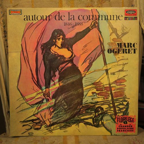 Marc Ogeret Autour De La Commune - 1846?1888