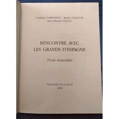 Rencontre Avec Les Grands D Espagne Trois Nouvelles