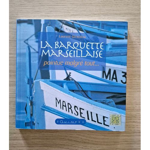 La Barquette Marseillaise - Laurent Giraudou