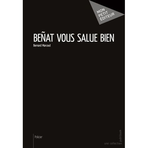 Beñat Vous Salue Bien