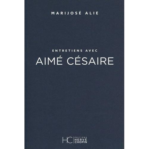 Entretiens Avec Aimé Césaire