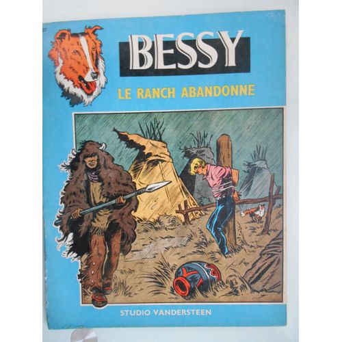 Bessy N° 67 Le Ranch Abandonné Studio Vandersteen