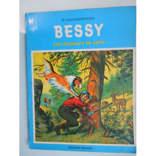 Bessy N° 92 Les Chasseurs De Cerfs De W. Vandersteen