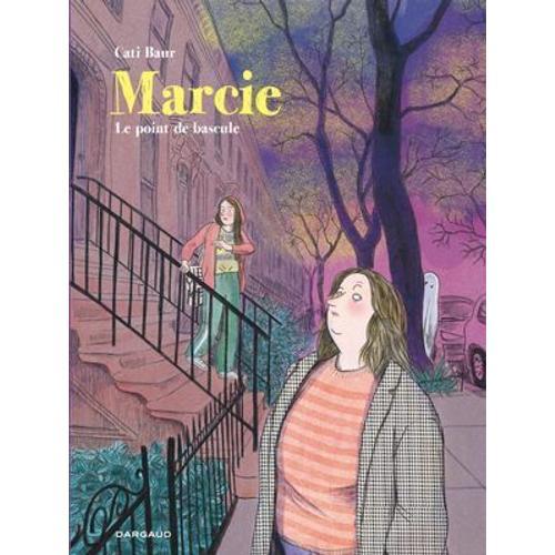 Marcie - Le Point De Bascule