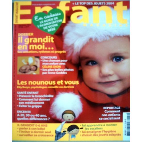 Enfant Magazine N° 340 : Il Grandit En Moi... Ses Sensations, Rythmes Et Progres