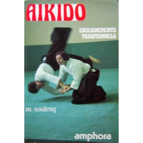 Aikido Enseignements Traditionnels