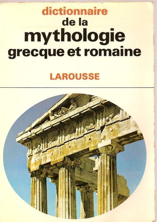 Diction de Mytholog grecqe et romaine
