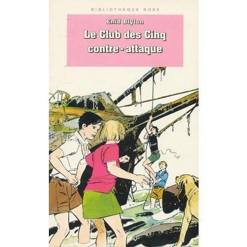 Le Club Des Cinq Contre-Attaque - Illustrations De Simone Baudion
