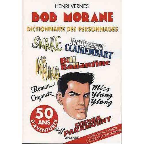Bob Morane N° 188 - Dictionnaire Des Personnages