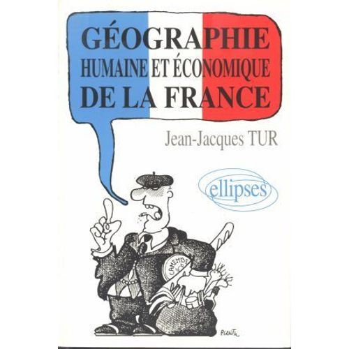 Géographie Humaine Et Économique De La France