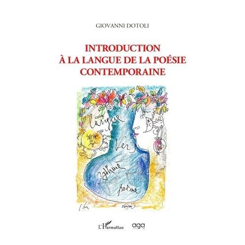 Introduction À La Langue De La Poésie Contemporaine