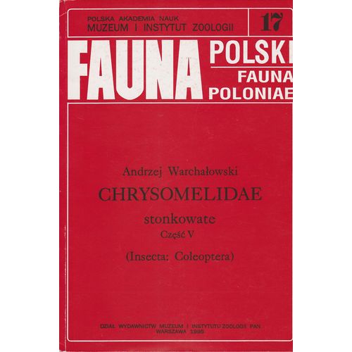 A. Warchalowski - Fauna Polski, Fauna Poloniae N°17 - Chrysomelidae