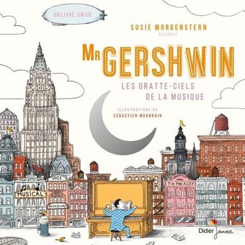 Mr Gershwin - Les Gratte-Ciels De La Musique
