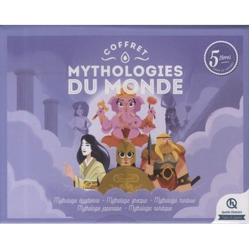 Mythologies Du Monde - Egyptienne, Grecque, Hindoue, Japonaise, Nordique