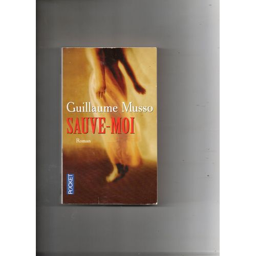 Guillaume Musso "Sauve-Moi" Livre De Poche - Pocket - Roman - Xo Editions - 2006 - Premier Tirage
