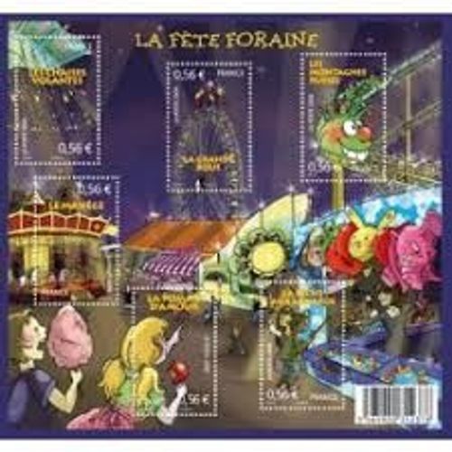 La Fête Foraine : Manèges Feuillet 4378 Année 2009 N° 4378 4379 4380 4381 4382 4383 Yvert Et Tellier Luxe