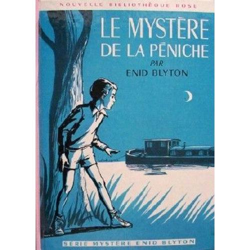 Le Mystère De La Péniche - Illustrations De Jeanne Hives