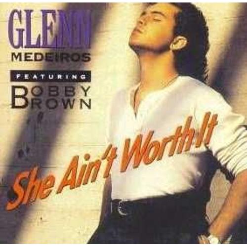She Ain't Worth It Feat. Bobby Brown