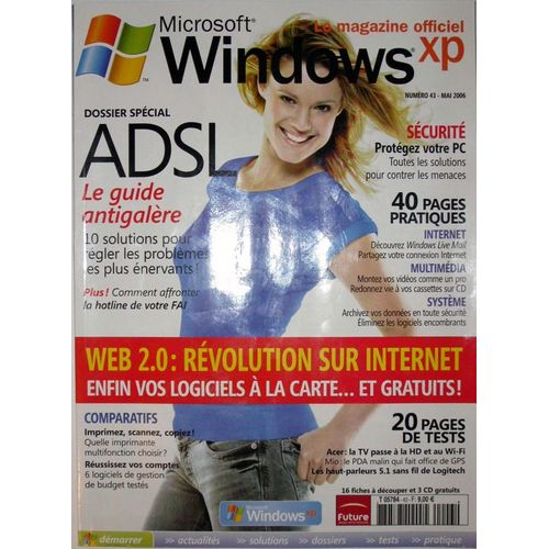 Le Magazine Officiel De Windows Xp  N° 43 : Le Guide Antigalère De L'adsl