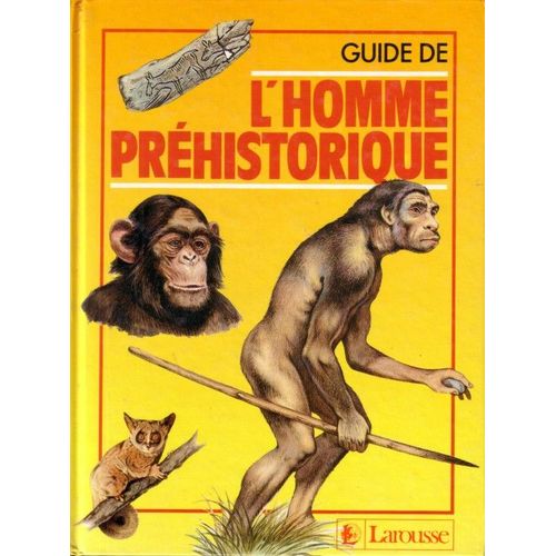 Guide De L'homme Préhistorique