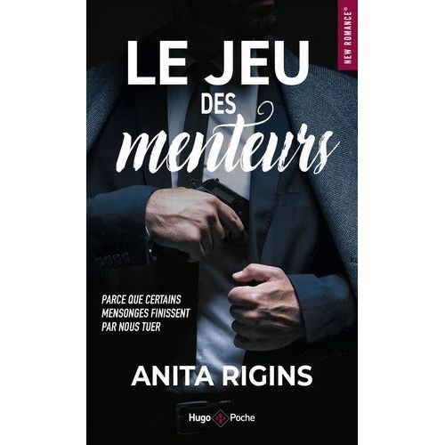 Le Jeu Des Menteurs - Parce Que Certains Mensonges Finissent Par Nous Tuer