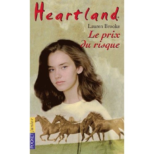 Heartland - Tome 4 - Le Prix Du Risque