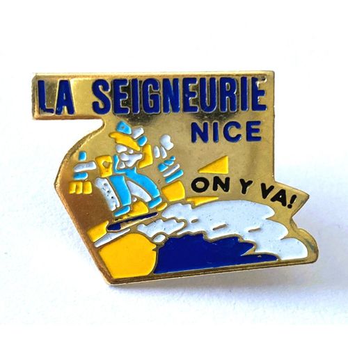 Pins Marques Magasin Bricolage La Seigneurie Nice " On Y Vas"