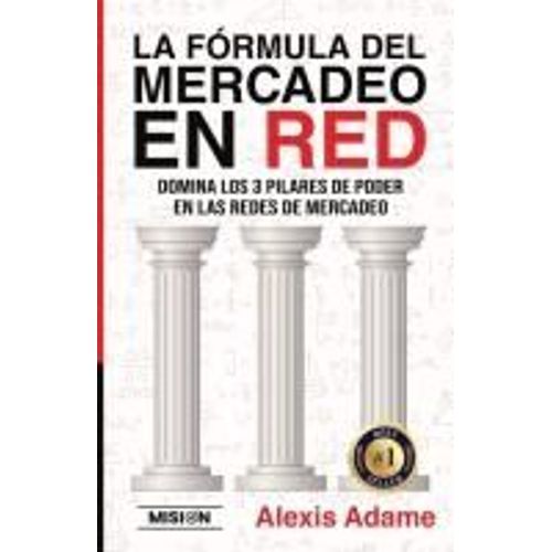 La Fórmula Del Mercadeo En Red