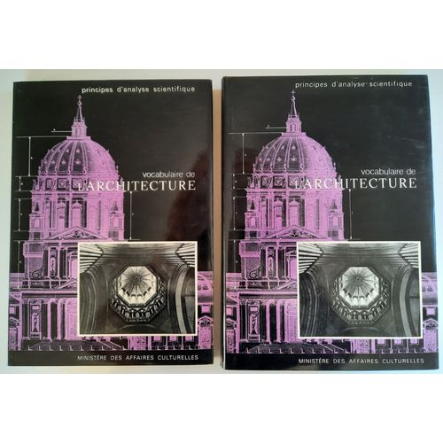 Principes D'analyse Scientifique - Vocabulaire De L'architecture - Tomes 1 Et 2