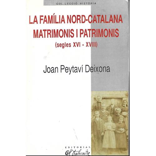 La Familia Nord- Catalana Matrimonis I Patrimonis